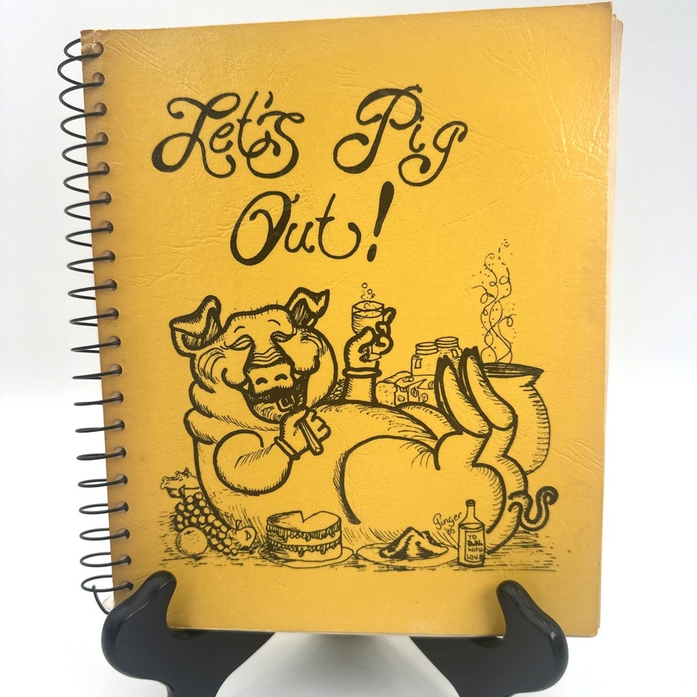 Lets Pig Out Cookbook Louisiana Southern Cajun Recipes Spiral Vintage 1985
